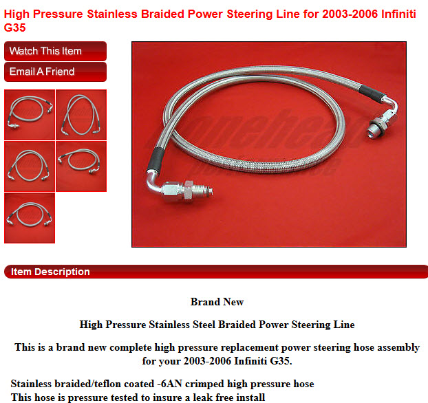 High Pressure Stainless Braided Power Steering Line?? - G35Driver -  Infiniti G35 & G37 Forum Discussion