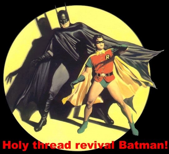 Name:  holy-thread-revival-batman.jpg
Views: 597
Size:  42.7 KB